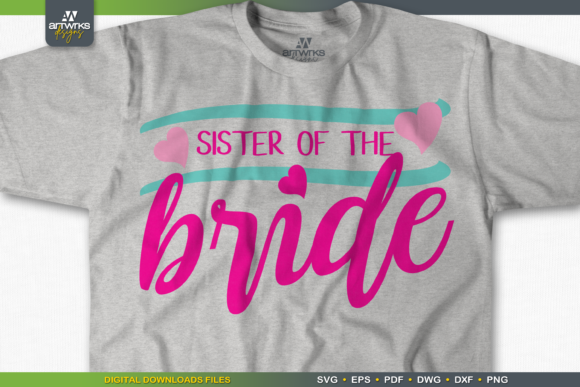Download SISTER of the BRIDE Wedding SVG Files - Wedding svg files Collection